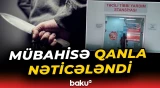 Cəlilabadda gənclər arasında mübahisə | 17 yaşlı yeniyetmə bıçaqlandı - Baku TV