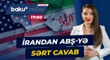 ABŞ və İran arasında yeni savaş başlaya bilər? - Baku TV CANLI