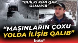 Quba-Xınalıq yolunda avtomobillərin hərəkəti məhdudlaşdırılıb - Baku TV