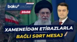 Tehran heç bir xarici təzyiq qarşısında geri çəkilməyəcəyini bəyan edib - Baku TV CANLI