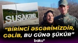 Şuşakənd ilk əsgərini qarşıladı | “Bu torpaqdan ayaqyalın gedənlərin övladları indi...” - Baku TV