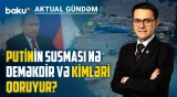 Rusiya AZAL təyyarəsi ilə bağlı istintaqı niyə dayandırdı və nəyi gizlədir? - AKTUAL GÜNDƏM