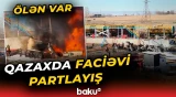 Yanacaq daşıyan maşın yanaraq külə döndü | SOCAR-dan hadisə barədə məlumat - Baku TV