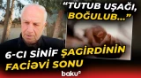 "Uşaq elə anasının yanında..." | Sumqayıtda şagirdin ölümü hamını şoka saldı - Baku TV
