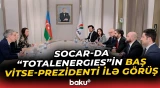 SOCAR ilə “TotalEnergies” “Abşeron” yatağının tammiqyaslı işlənməsini müzakirə edib - Baku TV