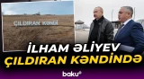 Prezident Ağdərə rayonunun Çıldıran kəndində görülmüş işlərlə tanış olub - Baku TV