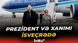 Prezident İlham Əliyev İsveçrəyə səfər etdi - Baku TV