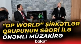 İlham Əliyev Davosda “DP World” şirkətlər qrupunun sədri və icraçı direktoru ilə görüşüb - Baku TV