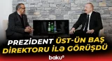 İlham Əliyev ÜST-ün Baş direktoru ilə hansı məsələlərdən danışdı? - Baku TV