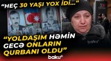 "O gündən evimizin işığı söndü..." | 20 Yanvar şəhidinin həyat yoldaşından təsirli sözlər - Baku TV