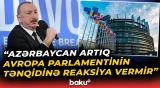 İlham Əliyev AP-nin ədalətsiz mövqeyinə münasibət bildirdi - Baku TV