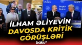 Haber Global: "Əliyev Davosda Tramp, Əl-Sani, Stubb və Babişlə görüşüb" - Baku TV