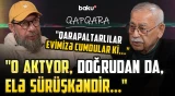 "O xanım mənə yiyə durdu" | Aydın Kazımzadə aktyorlardan niyə üzr istədi? - QAPQARA