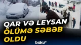 Pakistanda yağan qar fəsadlarla nəticələndi - Baku TV