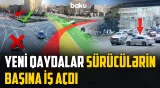 Yollarda dəyişiklik etdilər, problem niyə artdı? | Əks-təsir yaradan qayda - NECƏ OLMALIDIR?