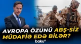 Avropada təhlükəsizlik arxitekturası yenidən müzakirə olunur - Baku TV