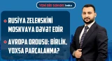 Xaricdə oxuyanı əsgərliyə aparırlar? | Tramp yenidən ABŞ prezidenti olacaq? - YENİ BİR SƏHƏR