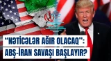 İrandan ABŞ-yə gözlənilməz hədə | Ara yenidən qarışır? - "Müharibə başlaya bilər, amma..." - Baku TV