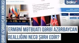 Erməni siyasi elitası Qərbi Azərbaycan reallığına hazırdır? - QƏRBİ AZƏRBAYCAN XRONİKASI