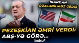 Türkiyə görüşündən öncə İrandan kritik qərar | Danışıqlar üçün "yaşıl işıq", yoxsa...? - Baku TV