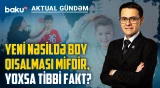 Müasir uşaqlar niyə daha tez böyüyür, amma boyu qısa qalır? - AKTUAL GÜNDƏM