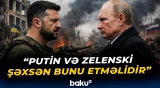 Rusiya və Ukrayna arasında daimi sülhün yaranması üçün kritik şərt - Baku TV