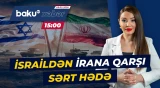 Təl-Əvivdən Vaşinqtona xəbərdarlıq | "Əgər İran bunu edərsə..." - Baku TV CANLI