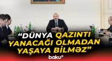 Azərbaycan ədalətli yanaşma tələb edir - Baku TV