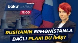Rusiya Ermənistanda atom elektrik stansiyası tikəcək? - Baku TV CANLI