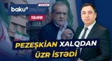 Pezeşkian ölkədə baş verən etirazlar barədə nəyi açıqladı? - Baku TV CANLI