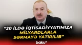 Yerli və xarici sərmayələrin qorunması ölkələrin inkişafını müəyyən edir | İlham Əliyev - Baku TV