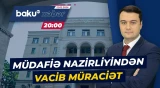 Müdafiə Nazirliyi gənc əsgərlərin yaxınlarına müraciət etdi - Baku TV CANLI