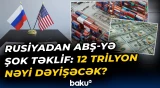 12 trilyon dollarlıq sövdələşmə | "Dmitriyev planı" sülhün qiymətidir, yoxsa geosiyasi tələ?