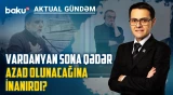 Ruben Vardanyan hökmü regional güclərə ünvanlanan sərt siqnaldır? - AKTUAL GÜNDƏM
