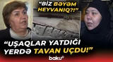 "Analarımız öldü, biz də öləcəyik!" - Sakinlər qorxu içində | Binada şoka salan vəziyyət - Baku TV