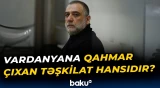 Vardanyan və digər erməniəsilli şəxslərlə bağlı hiddət doğuran çağırış - Baku TV