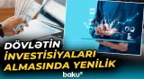 Dövlət investisiyaları hansı hallarda ala bilər? - Dəyişiklik hansı sahələri əhatə edəcək? - Baku TV