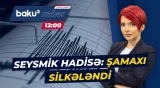Respublika Seysmoloji Xidmət Mərkəzi məlumat yaydı - Baku TV CANLI