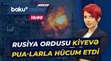 Kiyev şəhərində çoxmərtəbəli yaşayış binasına mərmi düşdü - Baku TV CANLI