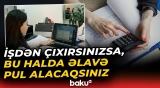 İşdən çıxanların üzünü güldürəcək xəbər | Kimlərə kompensasiya veriləcək? - Baku TV