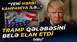 "Böyük əraziləri onlar idarə edirdi!" | Trampdan son əməliyyatlar barədə diqqətçəkən çıxış - Baku TV