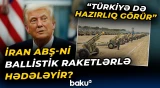 Yaxın Şərqdə müharibə ehtimalı yenidən yüksəldi! | Savaş başlasa da, Türkiyə də... - Baku TV