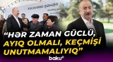 Bir daha xalqımızın başına belə fəlakətlər gəlməyəcək | İlham Əliyev - Baku TV