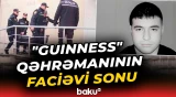 "Guinness"ə düşən azərbaycanlıdan acı xəbər | Ələsgər Həsənzadənin cəsədi aşkarlanıb - Baku TV