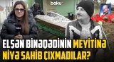 Məşhur meyxanaçılardan heç kim gəlmədi | Elşən Binəqədinin dəfni - ARZUNUN VAXTI