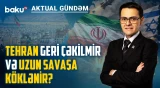 Ərəb dövlətləri əməliyyatlara qatılarsa, Yaxın Şərq böyük müharibəyə sürüklənəcək? - AKTUAL GÜNDƏM