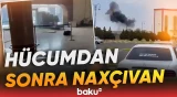 İran Naxçıvanda məktəbi də vurub? - Hücum barədə son dəqiqə məlumatları - Baku TV