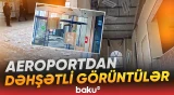 İranın dron hücumundan sonra Naxçıvan Hava Limanı | Yeni görüntülər - Baku TV