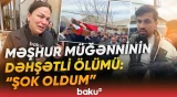 “Sanki qardaşımı itirmişəm” | Məşhur müğənninin ölümünə görə göz yaşları sel oldu - Baku TV