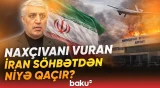 “İran özünü müdafiə etmək üçün hücuma keçdi” | Səfirdən müəmmalı açıqlama - Baku TV